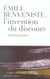 Émile benveniste : l'invention du discours
