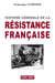 Histoire générale de la résistance française