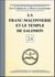 La Franc-maçonnerie et le Temple de Salomon - Livret 24