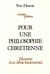 Pour une philosophie chrétienne : Eléments d'un débat fondamental