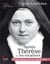 Sainte Thérèse et les escaliers : Douze leçons de vie spirituelle