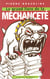 Le grand livre de la mechancete