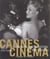 Cannes cinema - 50 ans de festival vus par gilles traverso