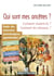 Qui sont mes ancêtres et comment vivaient-ils ? Guide des recherches généalogiques approfondies