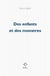Des enfants et des monstres