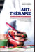 Art-thérapie - pratiques cliniques, évaluations et recherches