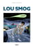 Lou Smog : Intégrale vol.3