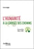 L'humanité à la croiée des chemins