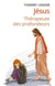Jésus : Thérapeute des profondeurs
