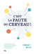 C'est la faute du cerveau