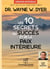 Les 10 secrets du succès et de la paix intérieure