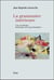 La grammaire intérieure - une sociologie historique de la psychanalyse