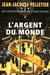 L'argent du monde t.2 - les gestionnaires de l'apocalypse
