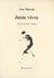 Juste vivre : Encres de Nour Cadour