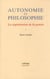 Autonomie et philosophie - la régéneration de la pensée