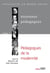Nouveaux pédagogues Tome 1 - pédagogues de la modernité