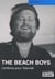 The beach boys - l'enfance pour l'éternité