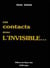 Ces contacts avec l'invisible...