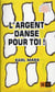 Argent Danse Pour Toi (L )