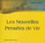 NOUVELLES PENSéES  DE VIE LES