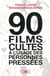 90 films cultes à l'usage des personnes pressées