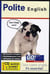 GO ! ENGLISH  : polite english