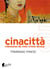 Cinacittà - mémoire de mon crime atroce