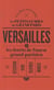 Versailles et les forêts de l'Ouest grand-parisien