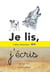 Je lis, j'écris : CE2 - Cahier d'exercice de l'élève