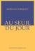 Au seuil du jour Tome 1 : Le réveil du monde