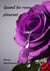 Quand les roses pleurent