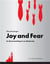 Joy and Fear : An Illustrated Report on Modernity