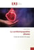 La cardiomyopathie dilatee