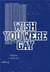 Anne imhof wish you were gay /anglais