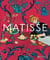 Matisse : The bigger picture