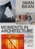 Iwan Baan : moments in architecture