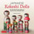 Japanese kokeshi dolls : the woodcraft and culture of Japan's iconic wooden dolls