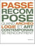 Passé recomposé - quand archéologie et art contemporain se rencontrent