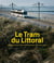 Le tram du littoral - regards variés sur le développement de la côte belge