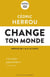 Change ton monde