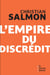 L'empire du discrédit
