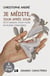 Je médite, jour après jour
