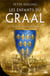 Les enfants du Graal Tome 2 : le sang des rois