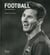 Portraits Mythiques Du Football