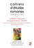 Cahiers d'études romanes n.46 : création d'espaces et espaces de la création : les formes de mémoire des lieux littéraires et artistiques Italie, Espagne, Provence