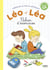 Léo et Léa : CP - méthode de lecture syllabique - cahier d'exercices