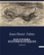 SOUVENIRS  ENTOMOLOGIQUES : Exploration des comportements et instincts des insectes à travers les observations de Jean-Henri Fabre