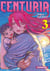 Centuria Tome 3