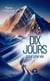 Dix jours pour une vie