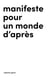 Manifeste pour un monde d'après